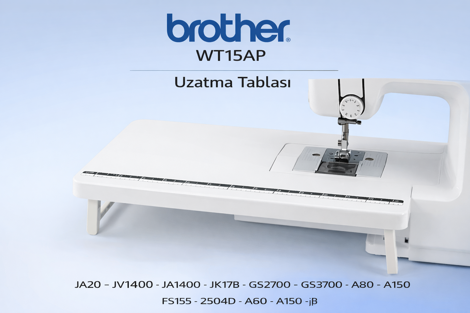BROTHER Uzatma Tablası – WT15AP